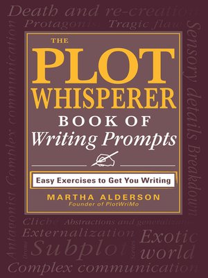 cover image of The Plot Whisperer Book of Writing Prompts